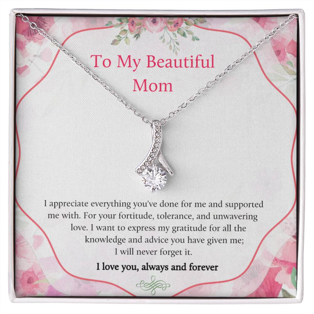 Mom ~ I love you, always and forever