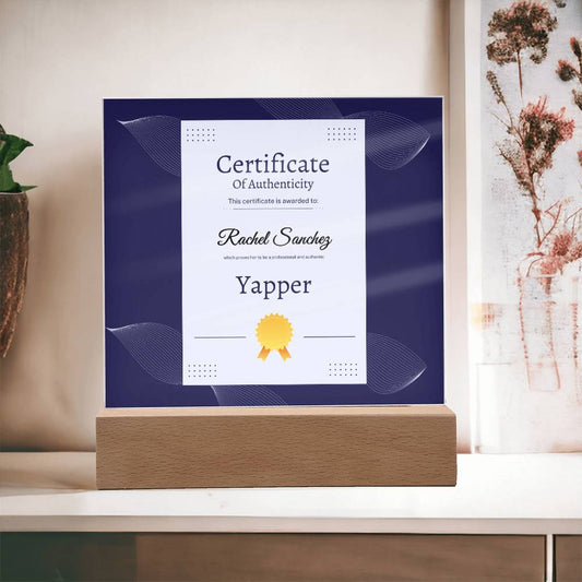 Certified Yapper, Personalized Gift, Acrylic Plaque, Personalized Sign, Gift Ideas, Professional Yapper